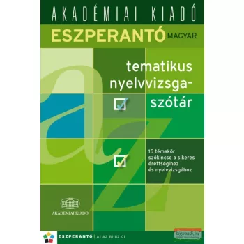 Eszperantó-magyar tematikus nyelvvizsgaszótár