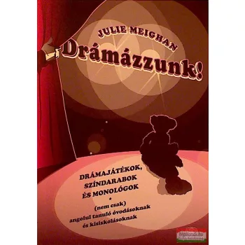 Julie Meighan - Drámázzunk!