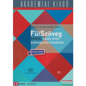   FülSzöveg - Angol hallás utáni szövegértés feladatok - C1