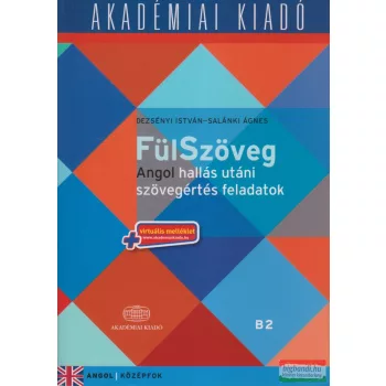   FülSzöveg - Angol hallás utáni szövegértés feladatok - B2