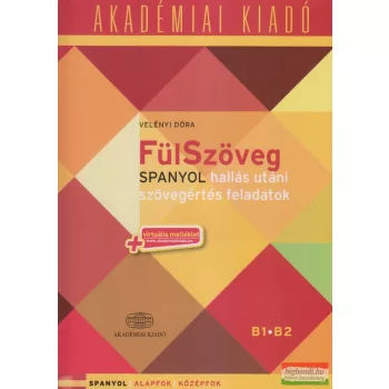   FülSzöveg Spanyol hallás utáni szövegértés feladatok B1 B2
