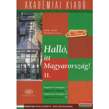 Halló, itt Magyarország! - 2. kötet - Magyar nyelvkönyv