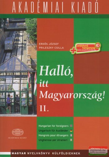 Halló, itt Magyarország! - 2. kötet - Magyar nyelvkönyv