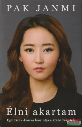Pak Janmi - Élni akartam
