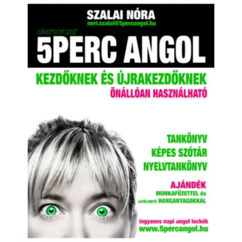   Szalai Nóra - 5 perc angol kezdőknek és újrakezdőknek - önállóan használható