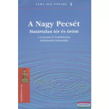 Láma Ole Nydahl - A Nagy Pecsét