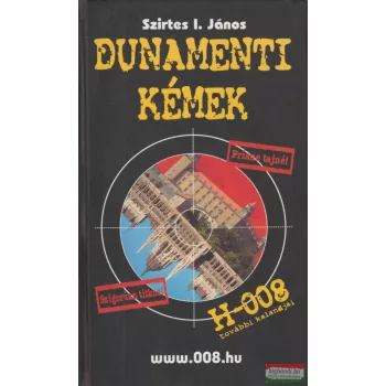 Szirtes I. János - Dunamenti kémek