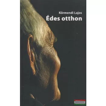 Körmendi Lajos - Édes otthon