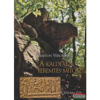 Marton Veronika - A káldeai teremtés-mítosz