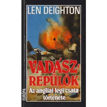 Len Deighton - Vadászrepülők