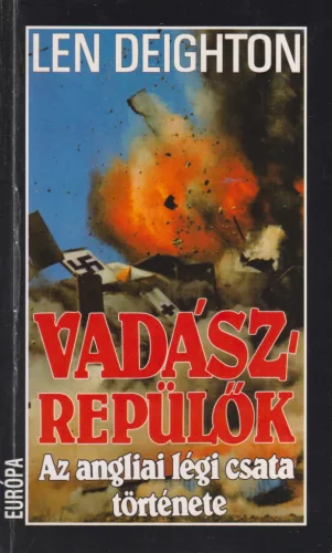 Len Deighton - Vadászrepülők