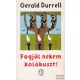 Gerald Durrell - Fogjál nekem kolóbuszt!
