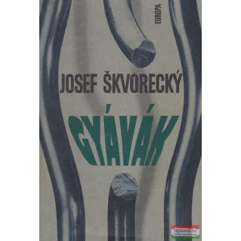 Josef Škvorecký - Gyávák