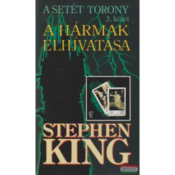 Stephen King - A hármak elhívatása - A Setét Torony 2.