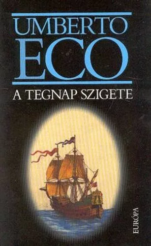 Umberto Eco - A tegnap szigete