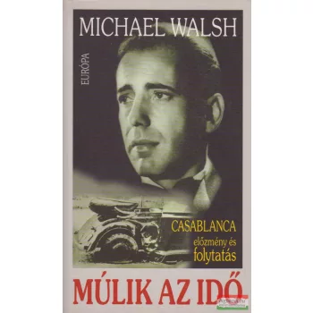 Michael Walsh - Múlik az idő