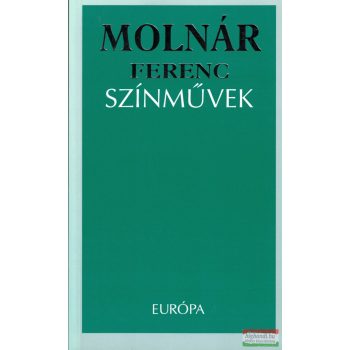 Molnár Ferenc - Színművek