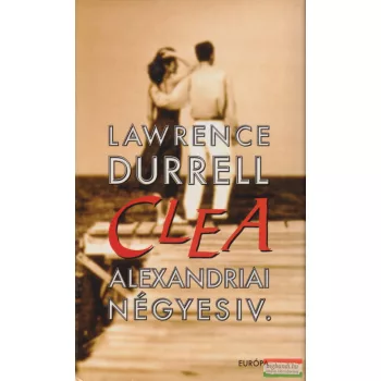 Lawrence Durrell - Alexandriai négyes IV. - Clea
