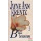 Jayne Ann Krentz - Bízz bennem