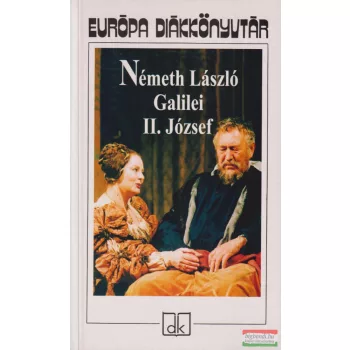 Németh László - Galilei / II. József