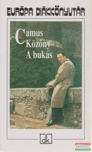 Albert Camus - Közöny / A bukás