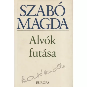 Szabó Magda - Alvók futása