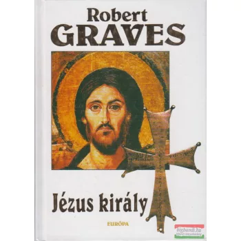Robert Graves - Jézus király