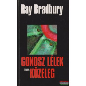 Ray Bradbury - Gonosz lélek közeleg
