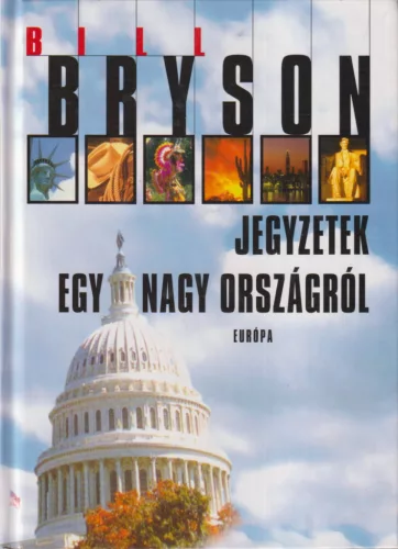 Bill Bryson - Jegyzetek egy nagy országról