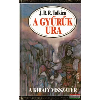   J. R. R. Tolkien - A Gyűrűk Ura III. - A király visszatér (töredék kötet!)