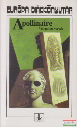 Apollinaire - Válogatott versek