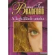 Barbara Taylor Bradford - A legkülönb unoka