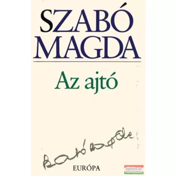 Szabó Magda - Az ajtó 