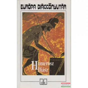Homérosz - Iliász