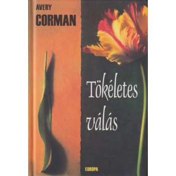 Avery Corman - Tökéletes válás