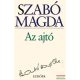 Szabó Magda - Az ajtó 