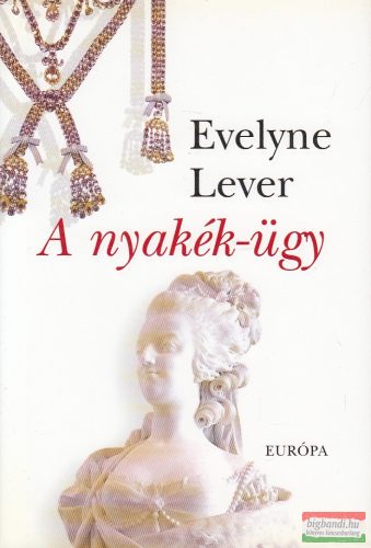 Evelyne Lever - A ​nyakék-ügy