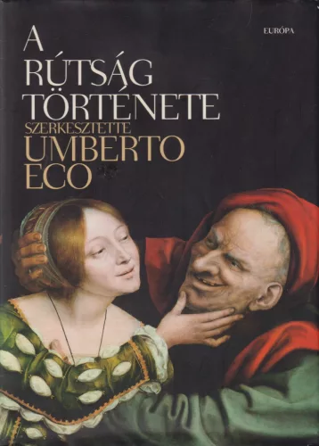 Umberto Eco - A rútság története