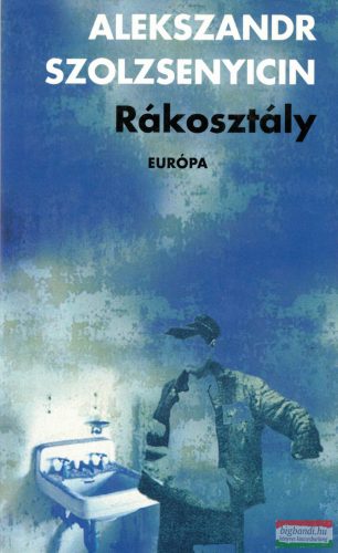 Alekszandr Szolzsenyicin - Rákosztály 