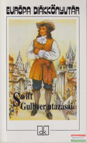 Jonathan Swift - Gulliver utazásai