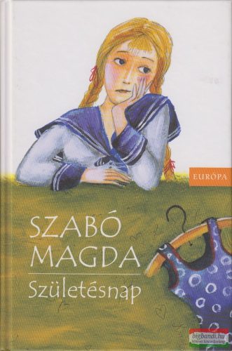 Szabó Magda - Születésnap 