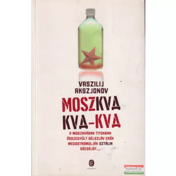 Vaszilij Akszjonov - Moszkva Kva-Kva