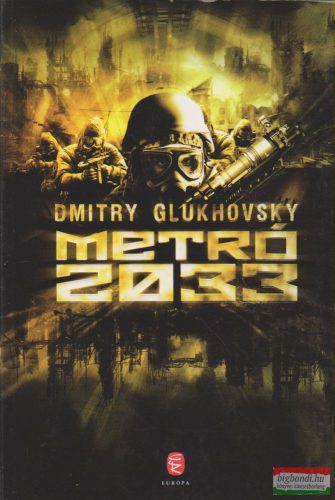 Dmitry Glukhovsky - Metró 2033