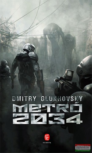 Dmitry Glukhovsky - Metró 2034 
