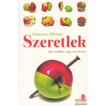 Francesco Alberoni - Szeretlek