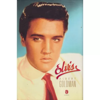 Albert Goldman - Elvis