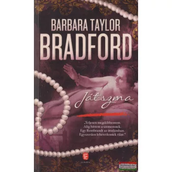 Barbara Taylor Bradford - Játszma