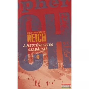 Christopher Reich - A megtévesztés szabályai