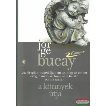 Jorge Bucay - A könnyek útja