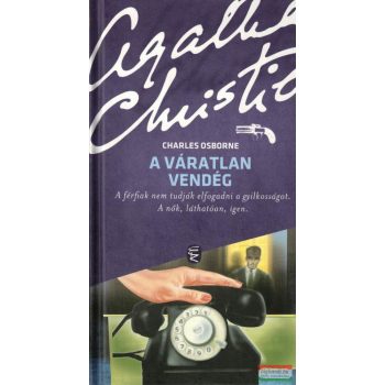 Agatha Christie, Charles Osborne - A váratlan vendég
